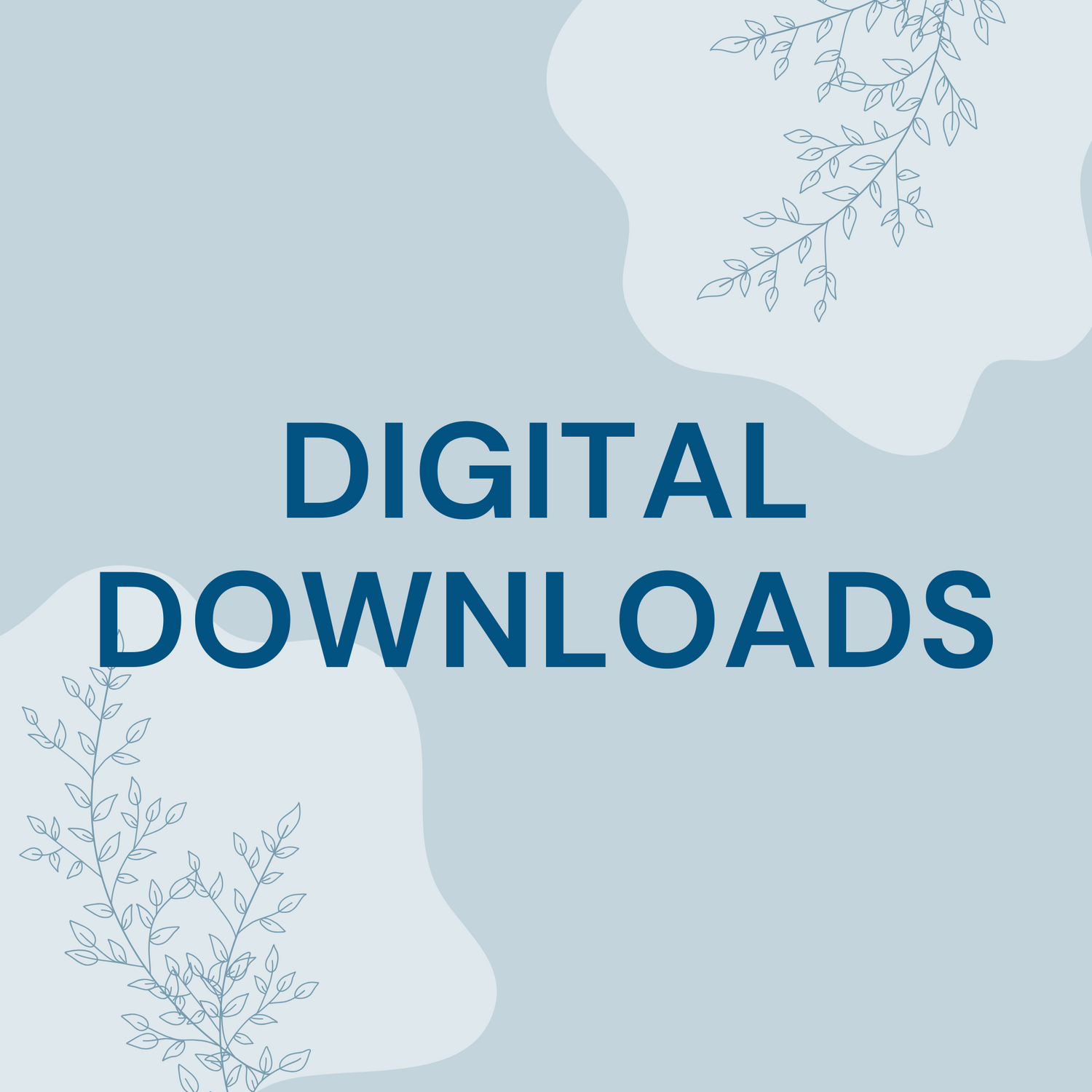 DIGITAL DOWNLOADS