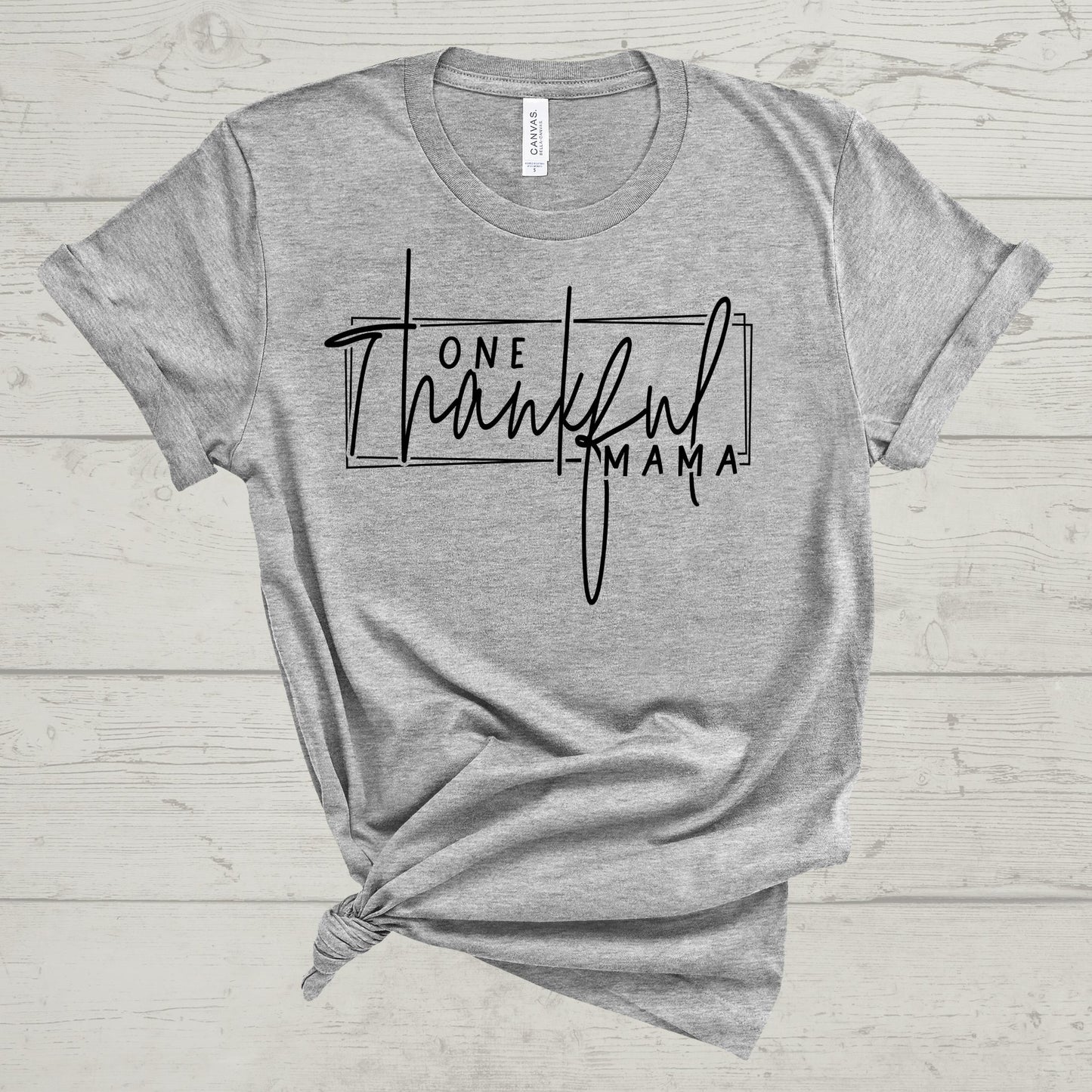 ONE THANKFUL MAMA TEE