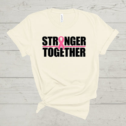 Stronger Together Tee-Breast Cancer Awareness