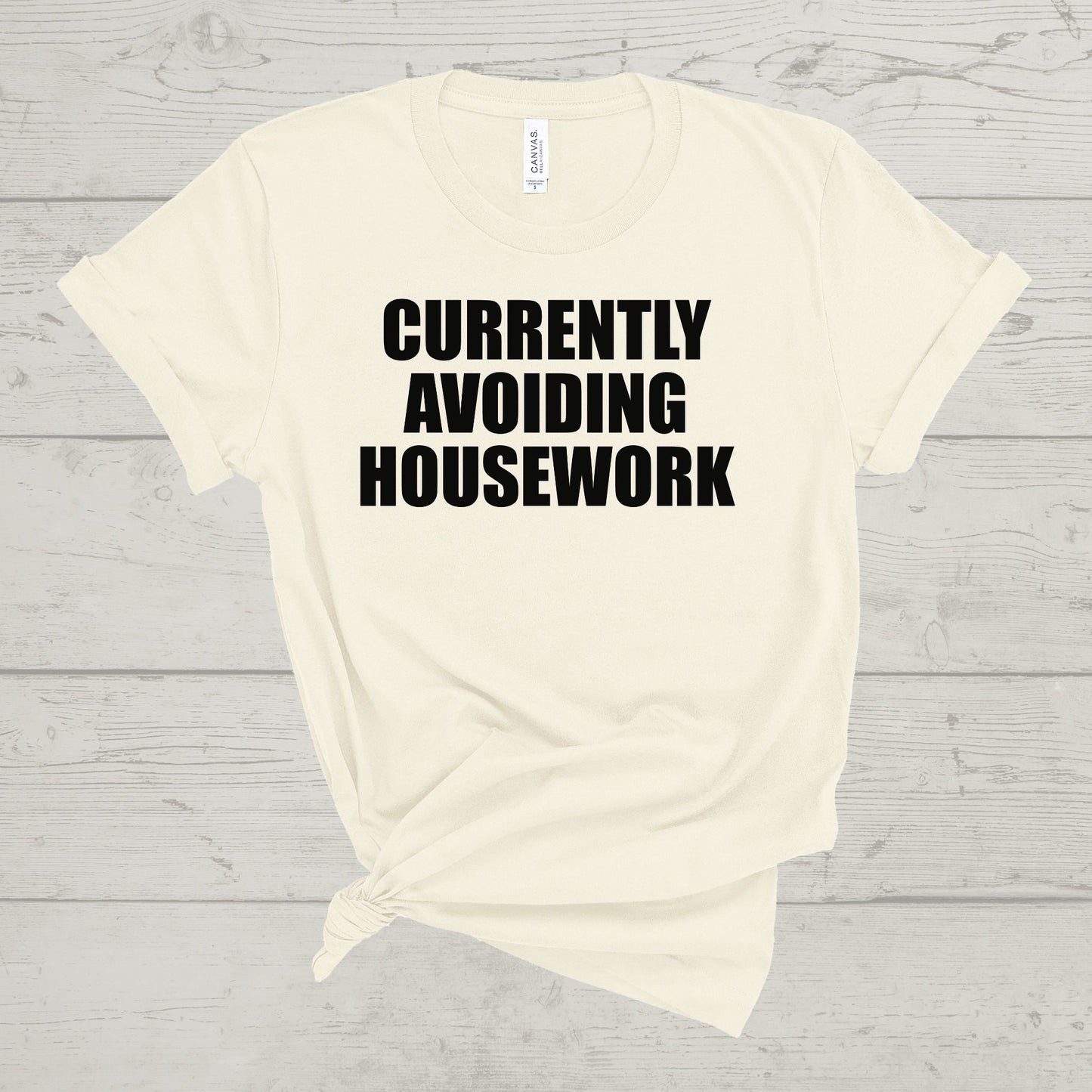 Currently Avoiding Housework Tee