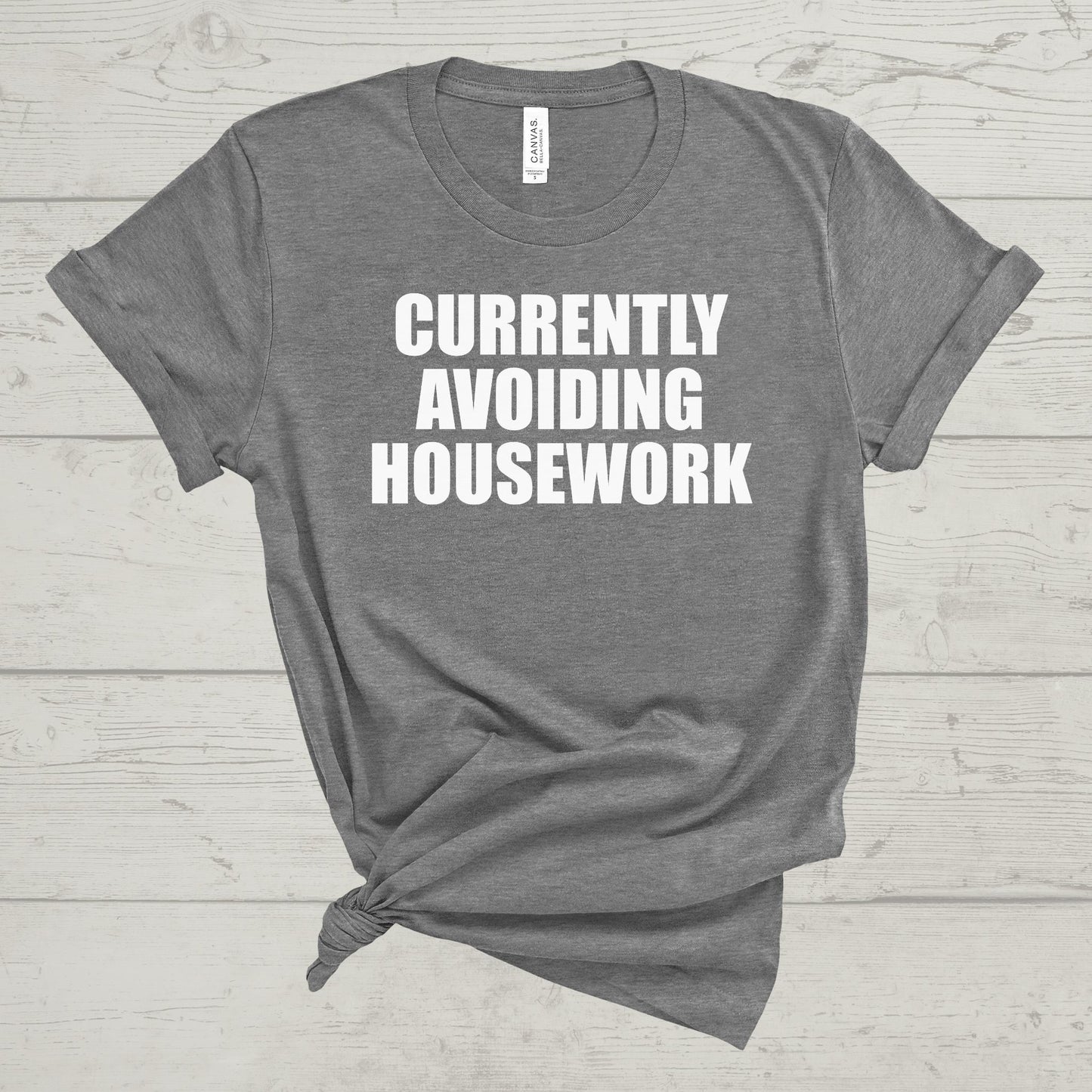 Currently Avoiding Housework Tee