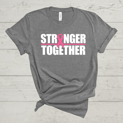 Stronger Together Tee-Breast Cancer Awareness