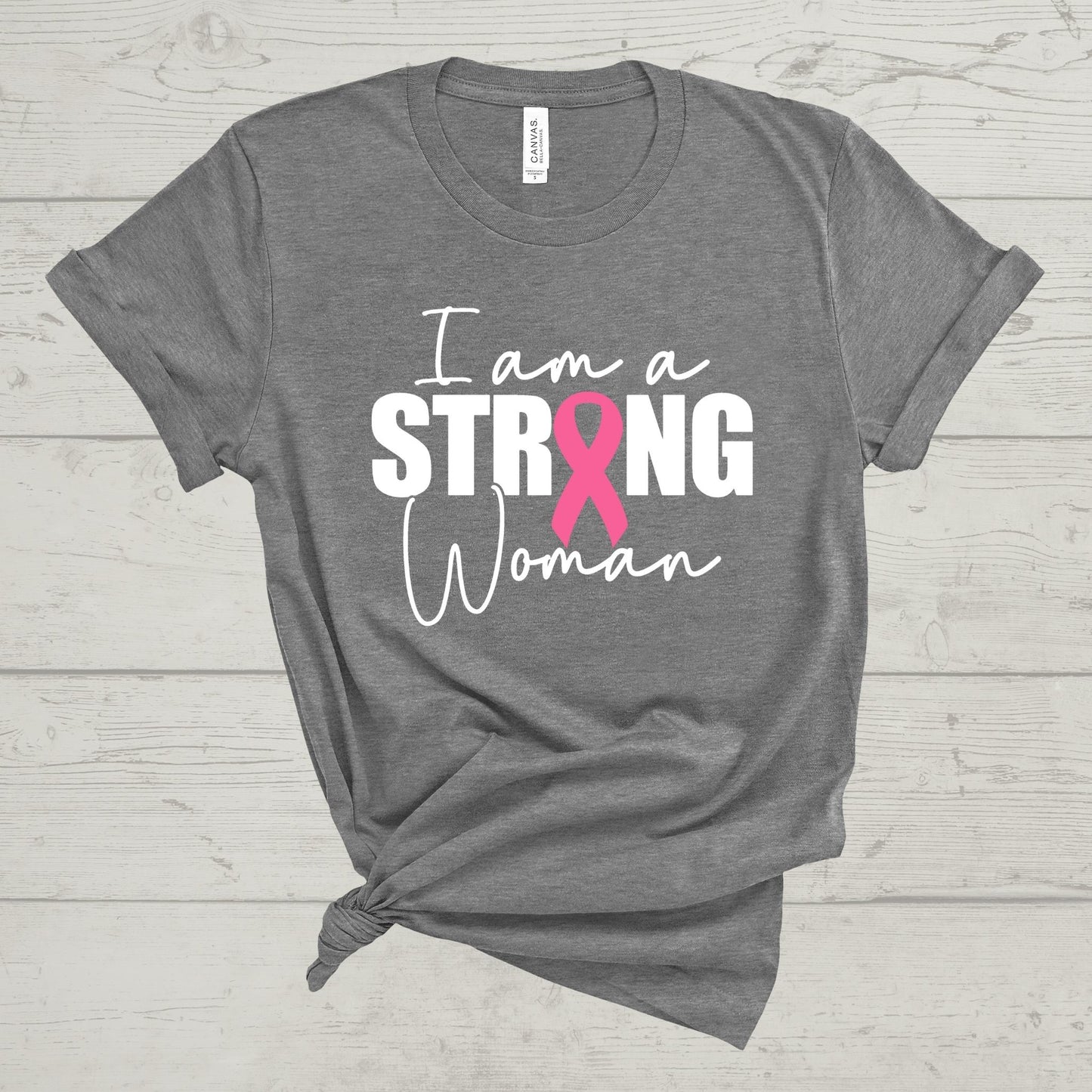 I Am a Strong Woman Tee-Breast Cancer Awareness