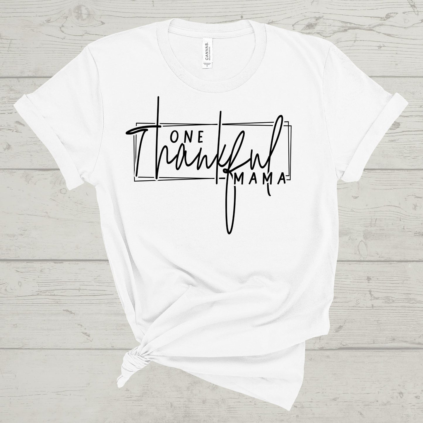 ONE THANKFUL MAMA TEE