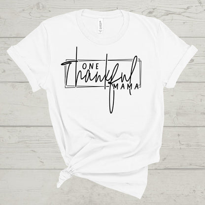 ONE THANKFUL MAMA TEE