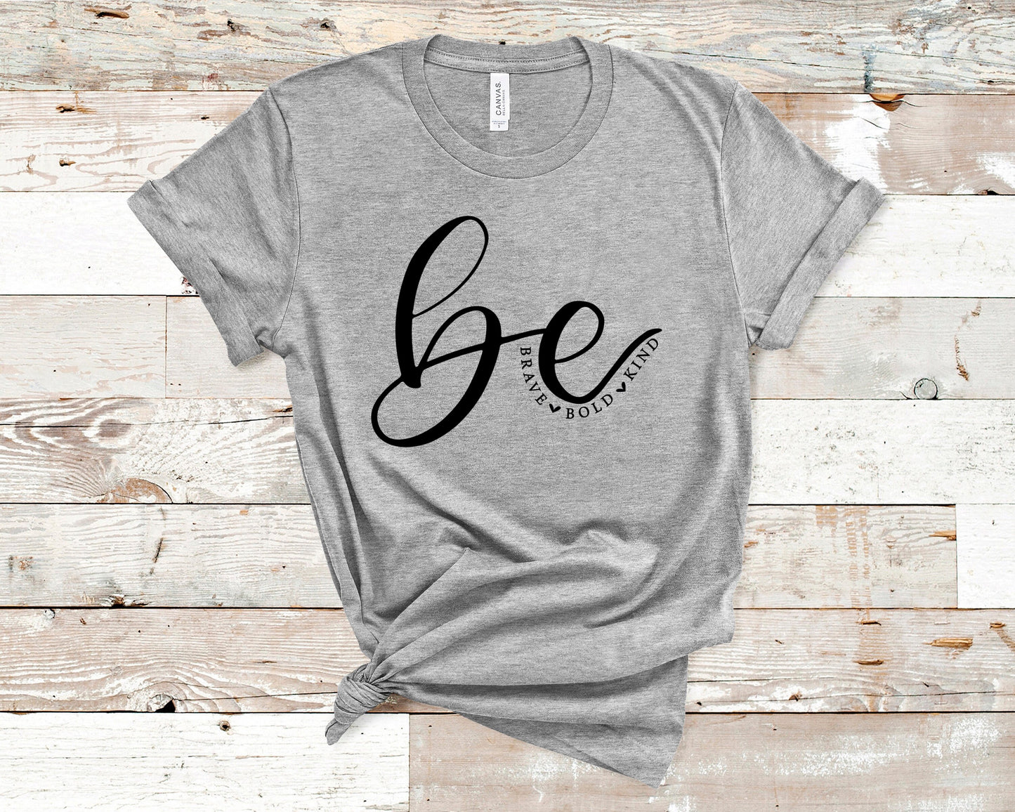 Be Brave, Be Bold, Be Kind Shirt, Motivational Shirt, Friend Gift, Self Help, Family Gift, Strong Shirt, Uplifting T-Shirt, Be Brave T-Shirt