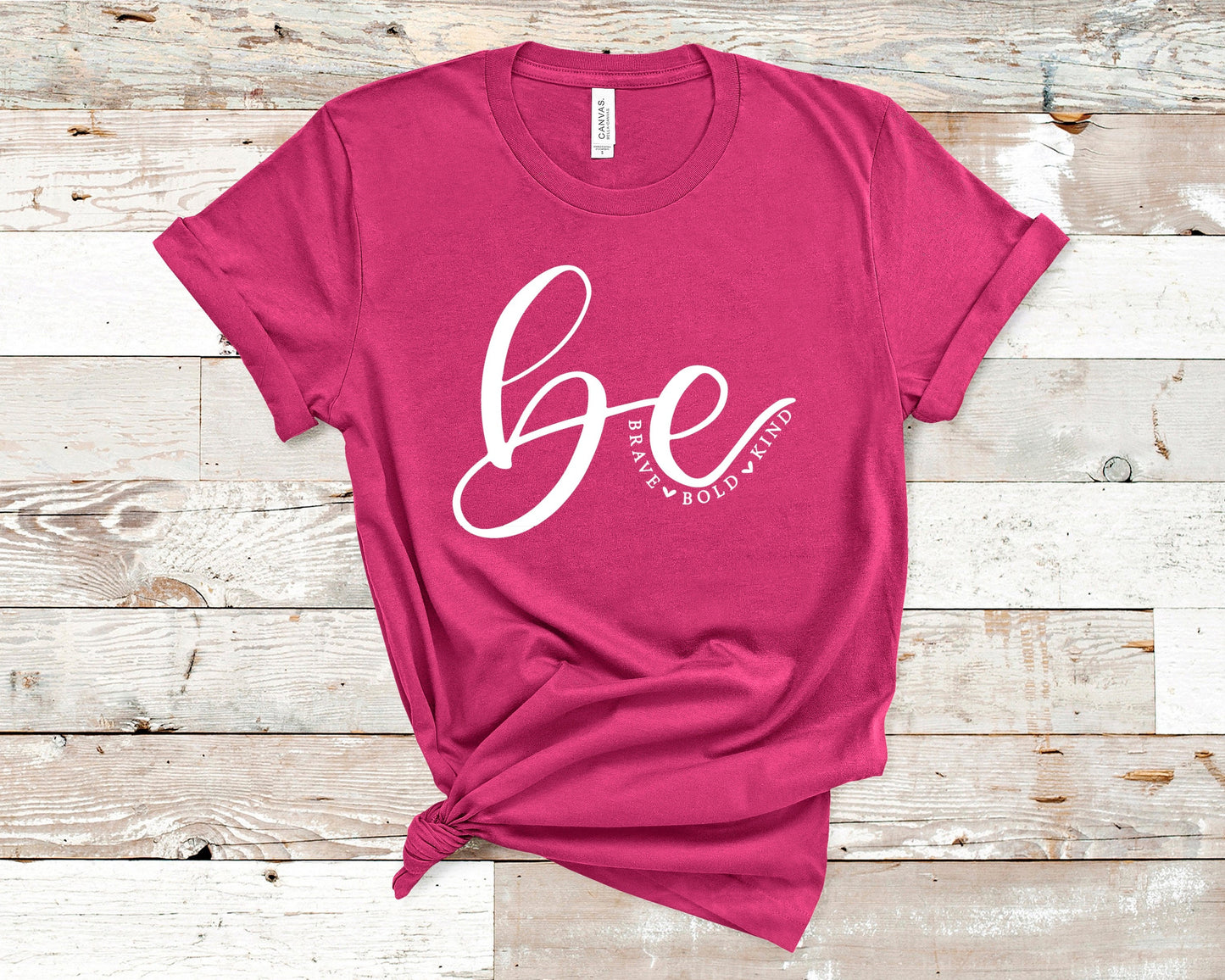 Be Brave, Be Bold, Be Kind Shirt, Motivational Shirt, Friend Gift, Self Help, Family Gift, Strong Shirt, Uplifting T-Shirt, Be Brave T-Shirt